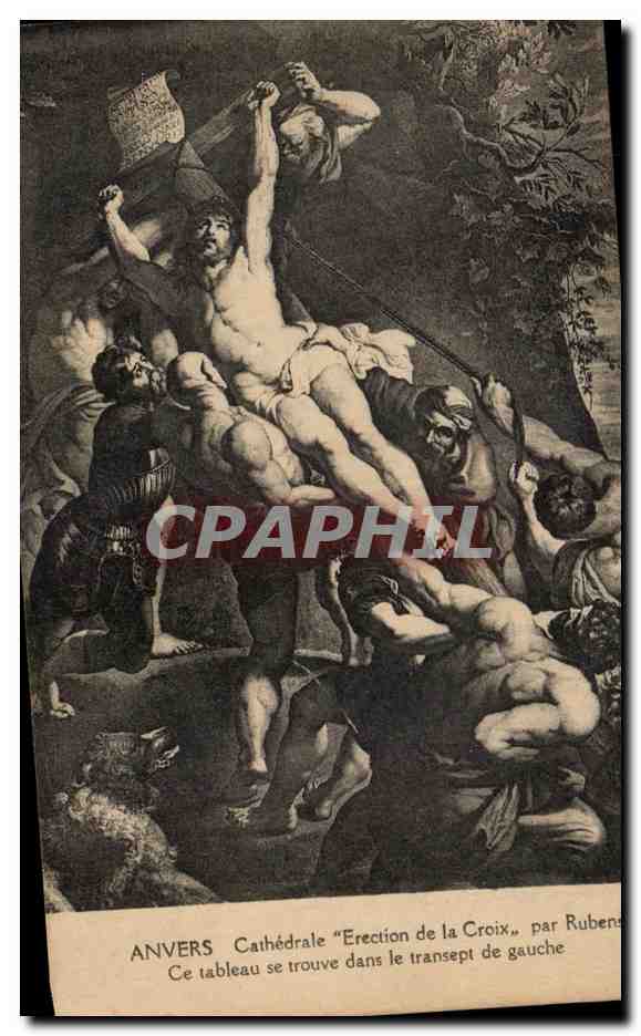 CPA Anvers Cathedrale Erection de la Croix Par Rubens 