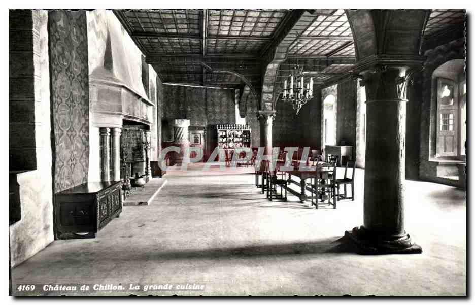 CPA Chateau de Chillon La Grande Cuisine