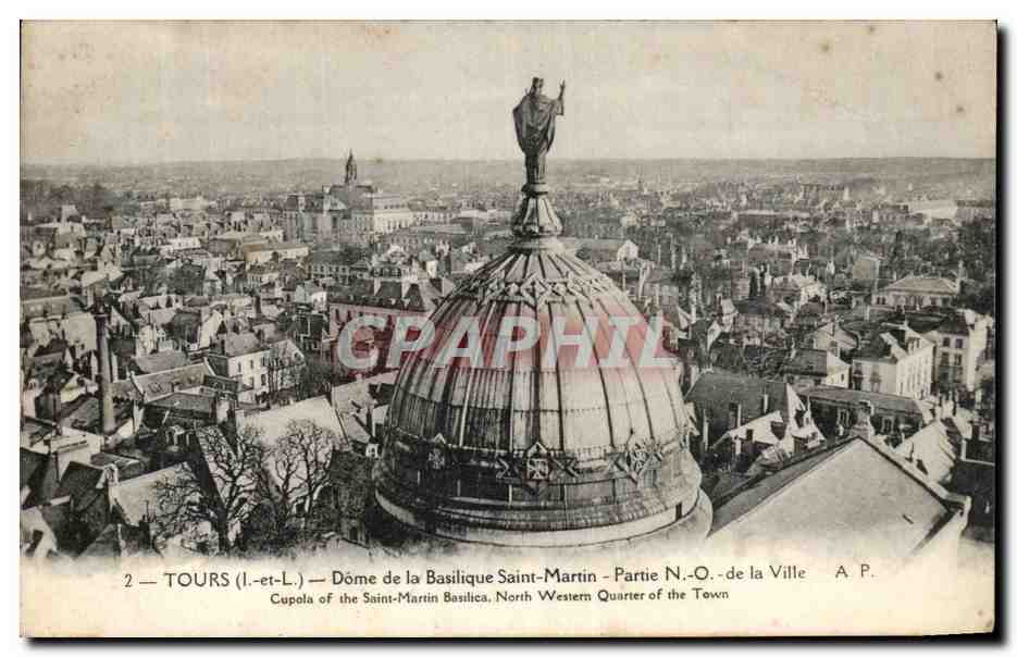 CPA Tours Dome de la Basilique Saint Martin Partie de la Ville cupola of the Saint Martin Basilica