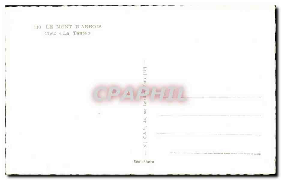 Le Mont d'Arbois — Chez « La Tante » — C.A.P., 44, rue Lotall, Paris (15) — Verso