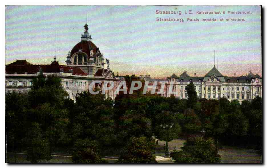 CPA Strassburg Palais Imperial et Ministere