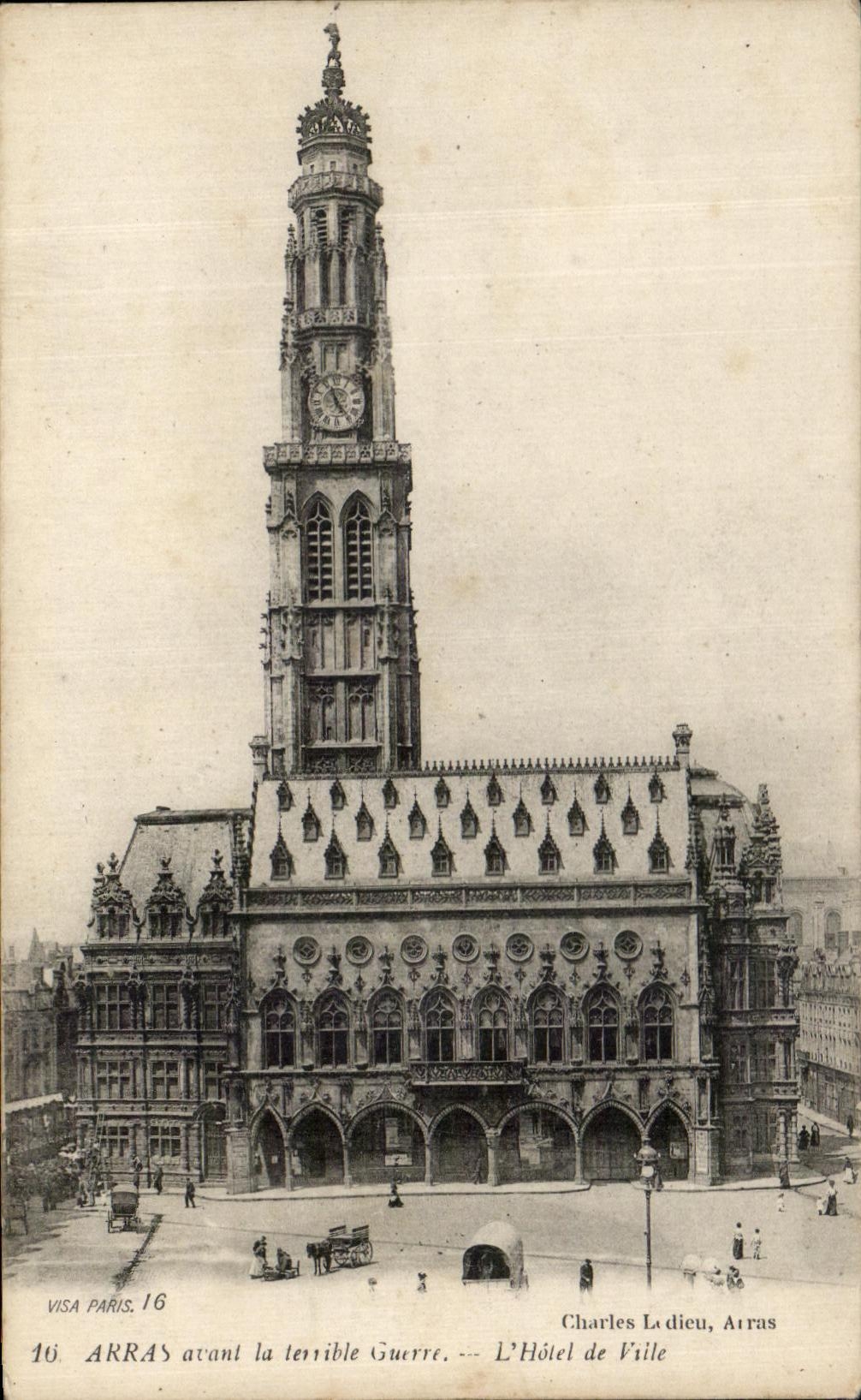 CPA Arras avant la terrible guerre Hotel de ville 