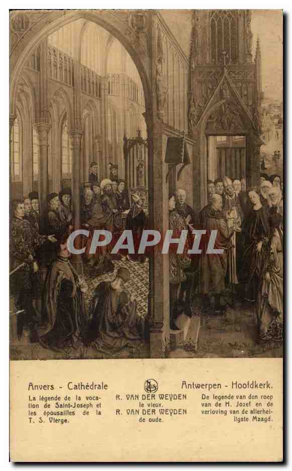 Anvers - Cathédrale — La légende de la vocation de Saint-Joseph et les épousailles de la T. S. Vierge — R. VAN DER WEYDEN le vieux