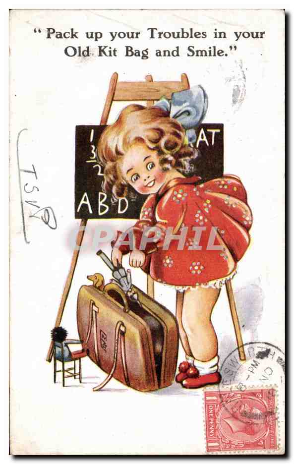 CPA Pack up your Troubles in your Old Kit Bag and Smile Enfant 