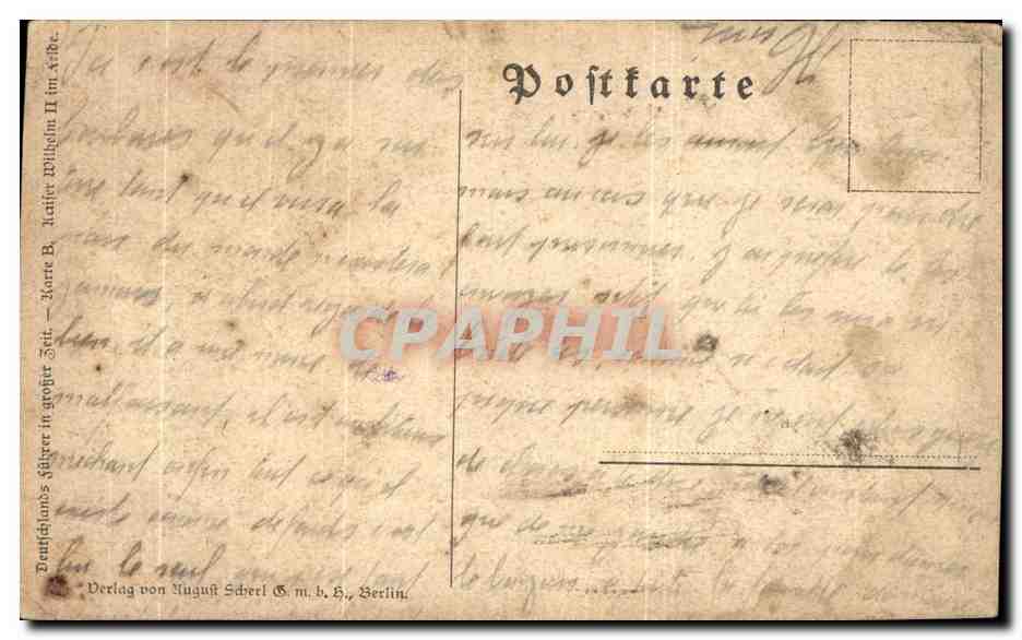 CPA Kaiser Wilhelm II im Felde Militaria Empereur — Rückseite