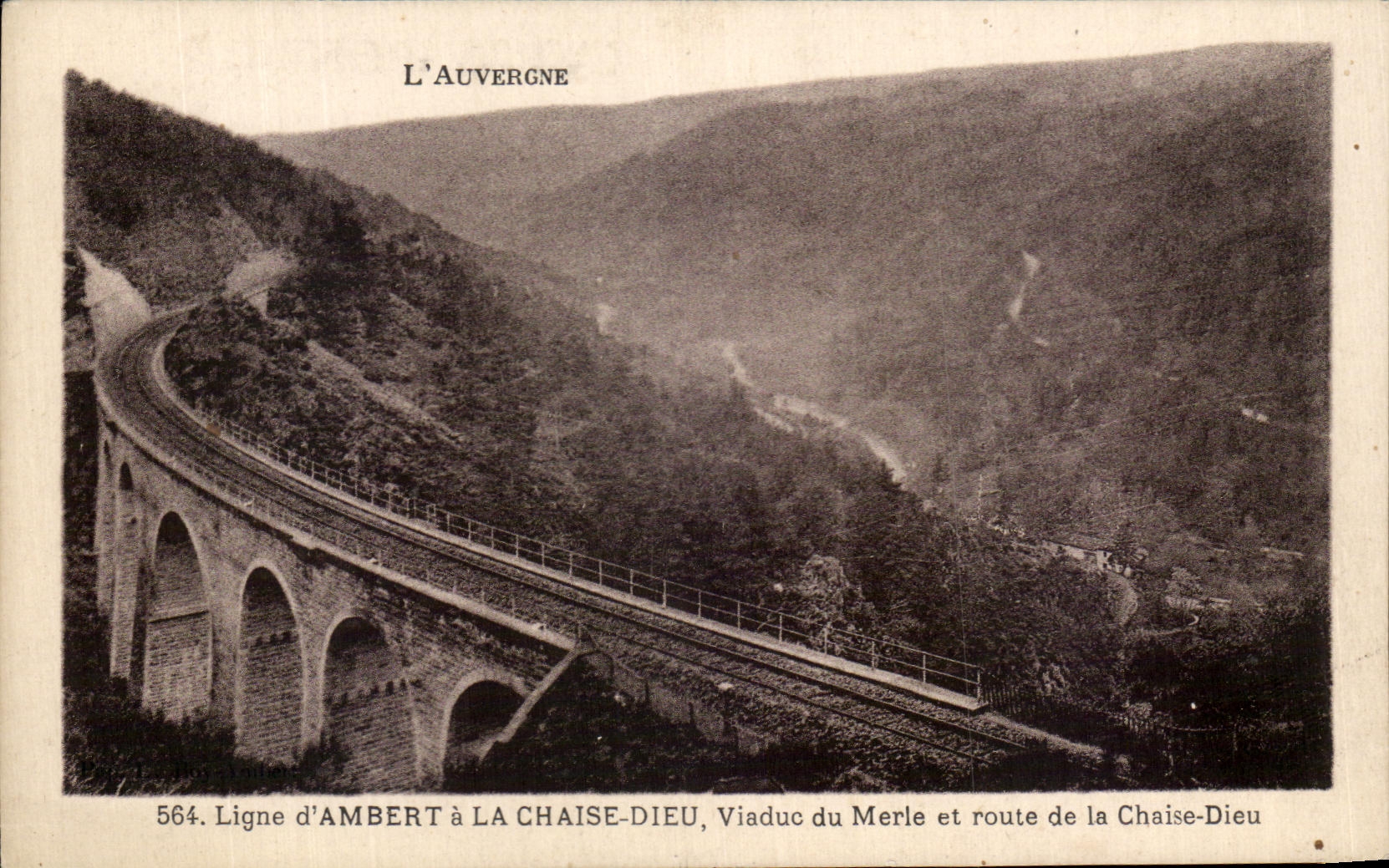 Viaduc du Merle et route de la Chaise-Dieu — Ligne d'Amberth à La Chaise-Dieu — L'Auvergne