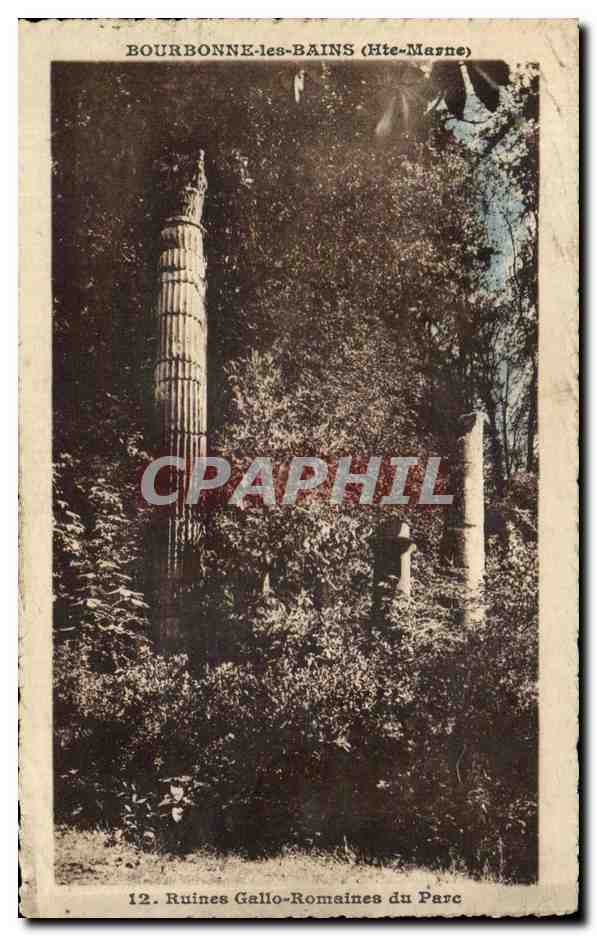CPA Bourbonne Les Bains ruines Gallo romaines Du Parc