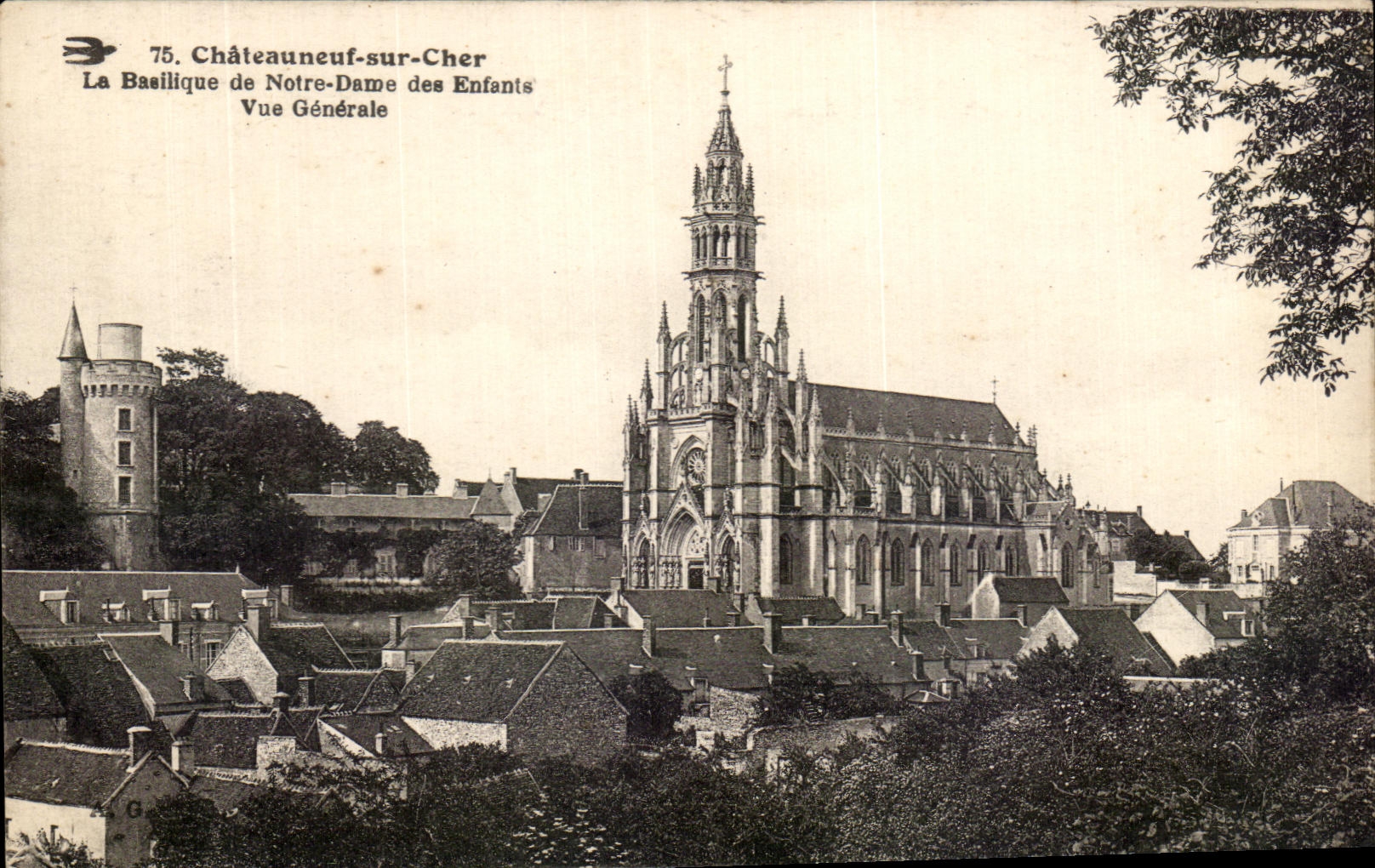 Châteauneuf-sur-Cher — La Basilique de Notre-Dame des Enfants — Vue Générale — Éditeur G. B. n°75