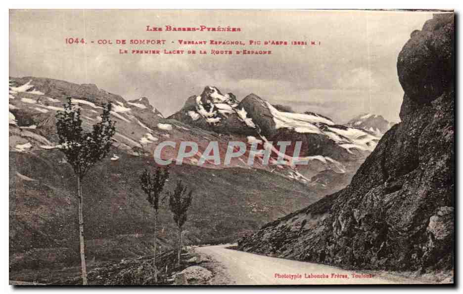 Les Basses-Pyrénées — Col de Somport, versant espagnol, Pic d'Aspe (2821 m) — Phototypie Laboucha Frères, Toulouse