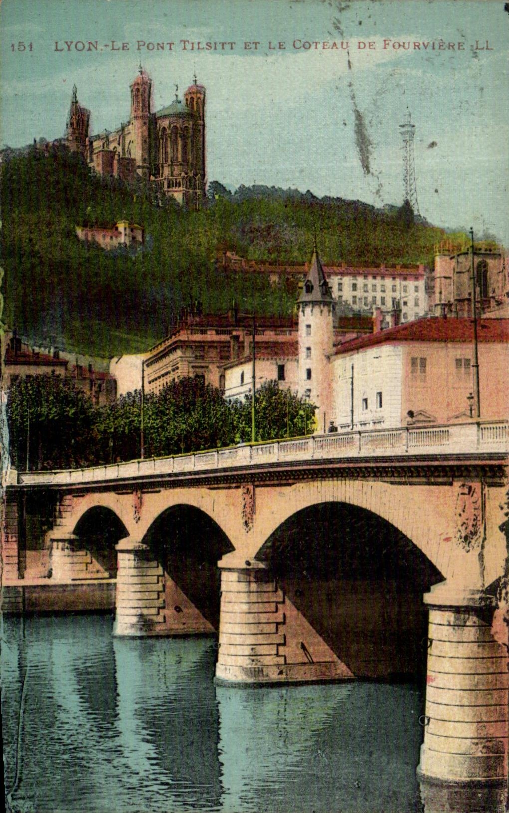 LYON-Le Pont Tilsitt et le Coteau de Fourvière — LL n°151