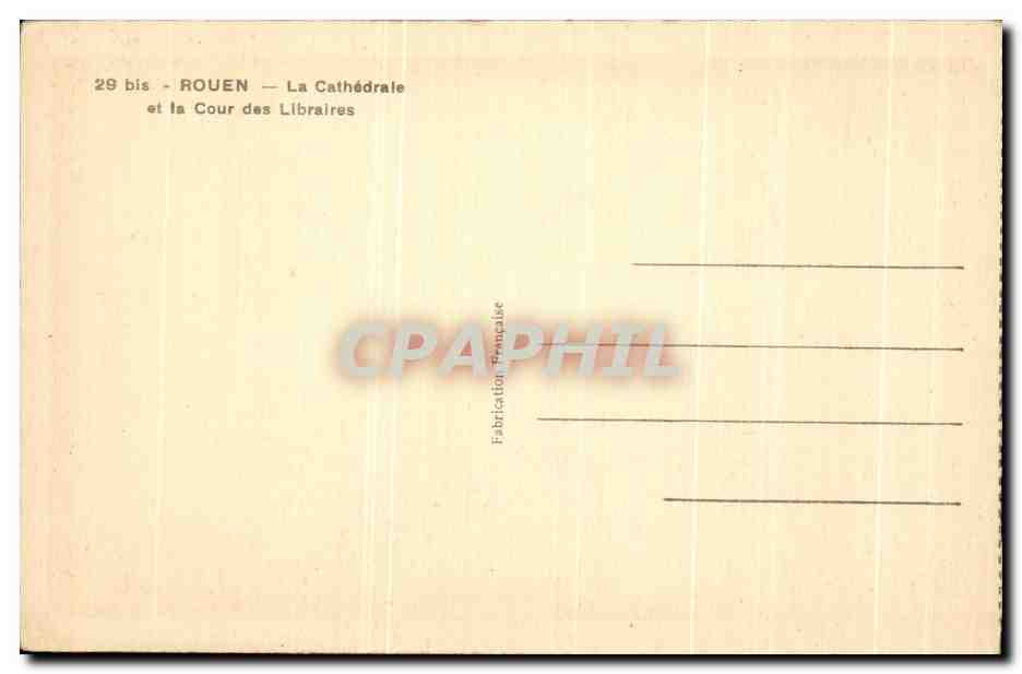 CPA Rouen La Cathedrale et la Cour des Libraries — Rückseite