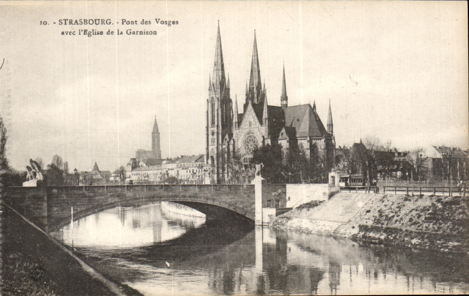 CPA Strasbourg Pont Des Vosges Avec l'Eglise De La Garnison