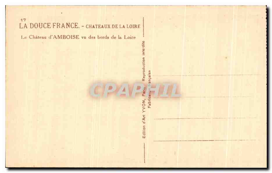 CPA La Douce France Chateaux De La Loire Le Chateau d'Amboise vu des bords de la Loire — Rückseite