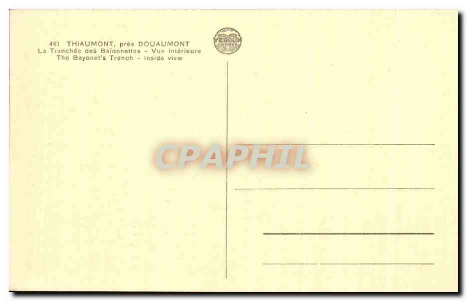 CPA Thiaumont pres Douaumont La Tranchee de baionnettes Vue generale Militaria — Rückseite