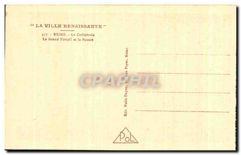 CPA La Ville Renaissante Reims la Cathedrale la Grand Portail et la rosace — Rückseite