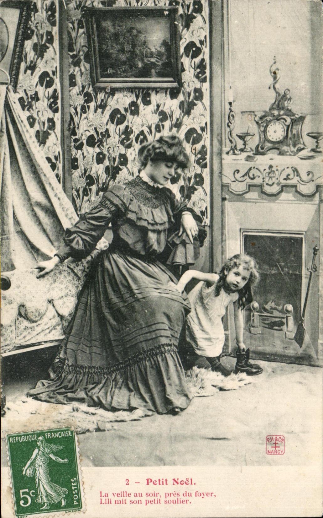 La veille au soir, près du foyer, Lili mit son petit soulier — Nancy, éditeur PH. LOC