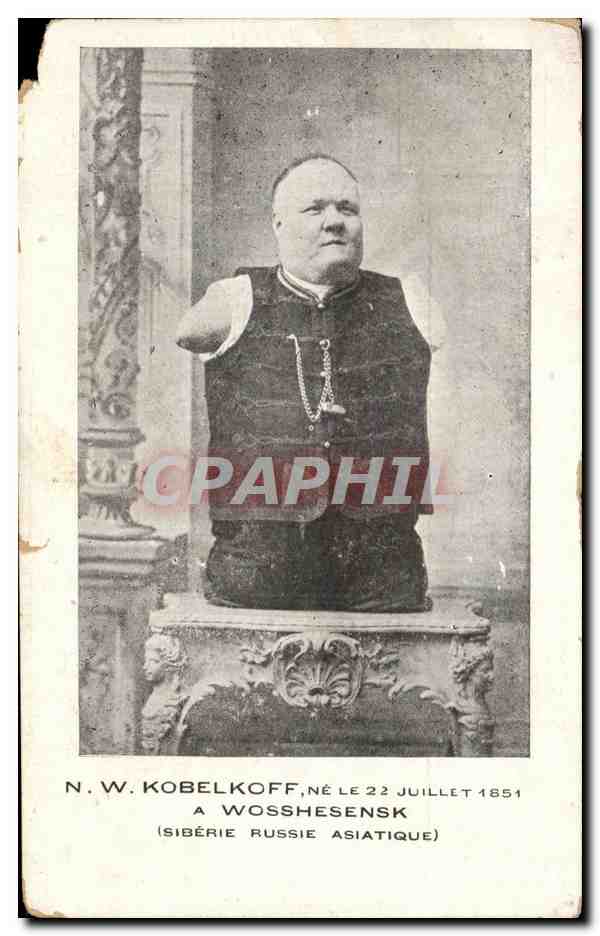 CPA Kobeloff ne le 22 juillet 1851 a Wosshesensk Siberie Russie asiatique Homme sans bras Monstre 
