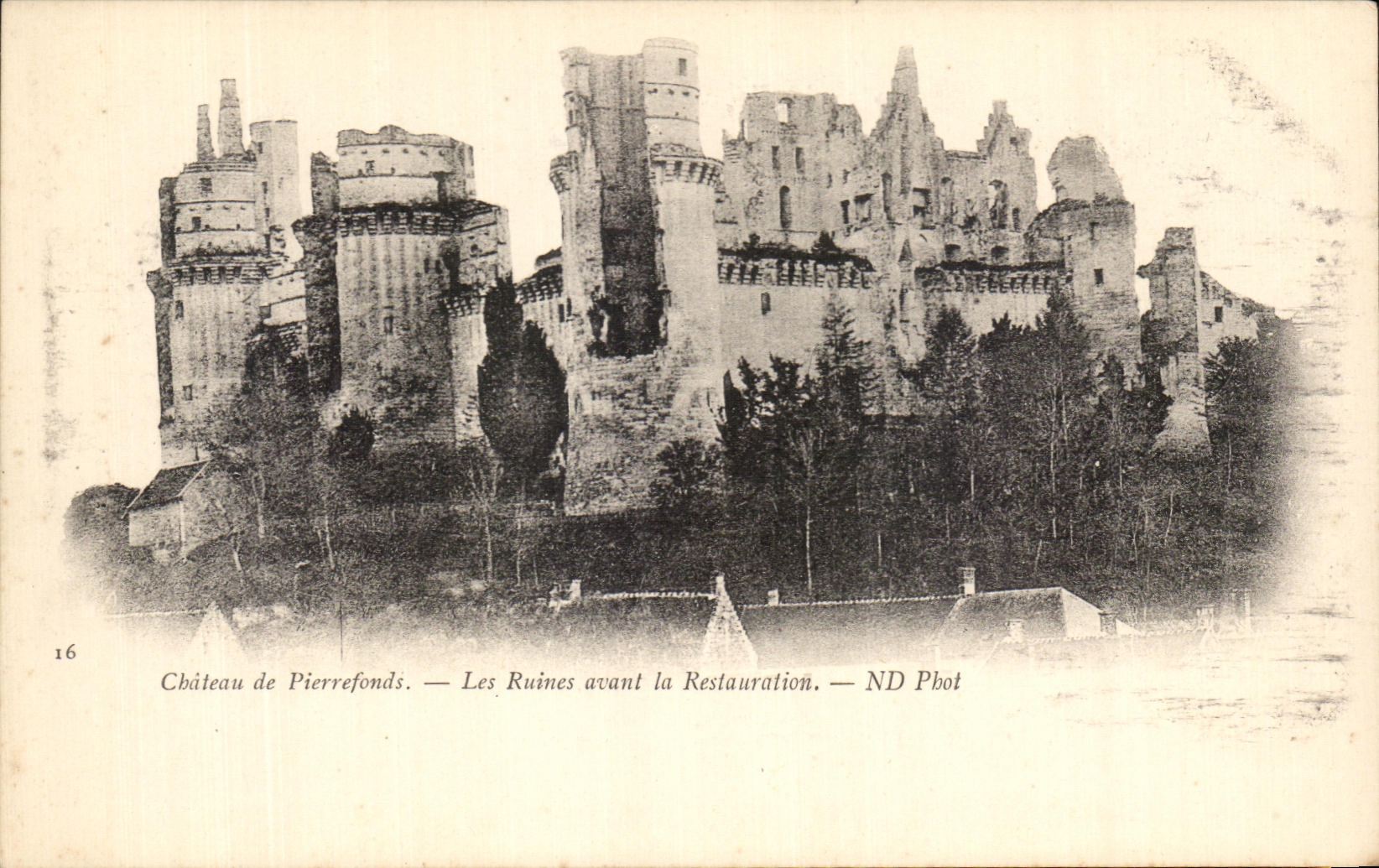 CPA Chateau De Pierrefonds Les Ruines Avant La Restauration