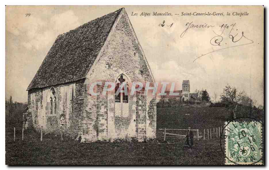 Saint-Ceneri-le-Gerei, la Chapelle — Les Alpes Mancelles — éditeur non identifié, n° 99