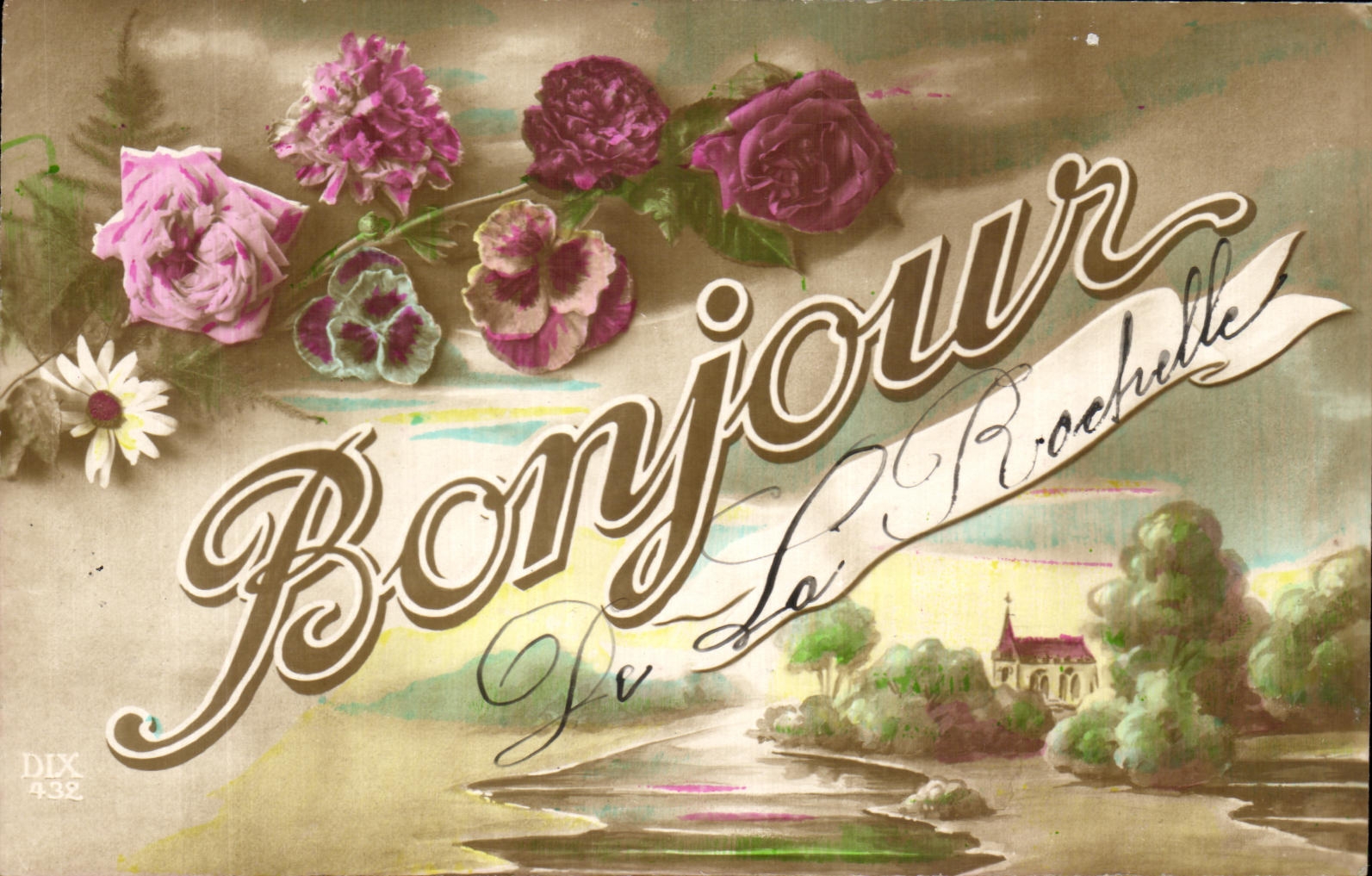 CPA Fantaisie Bonjour de La Rochelle Fleurs 