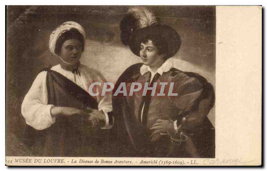 CPA Musee du Louvre paris La diseuse de bonne aventure Americhi 1569 1609 