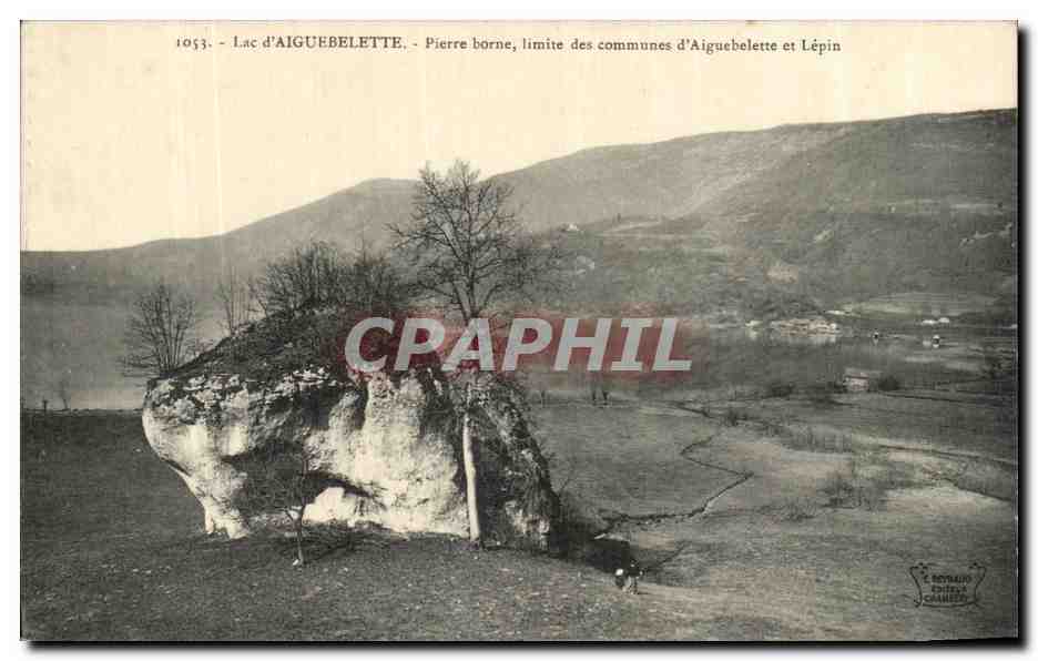CPA Lac D'Aiguebelette Pierre Borne Limite Des Communes d'Aiguebelette et Lepin 