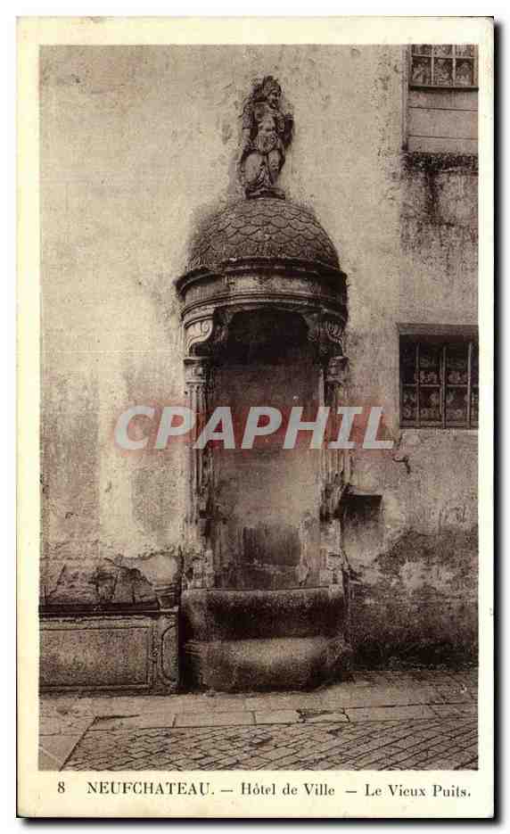 CPA Neufchateau Hotel de Ville Le Vieux Puits