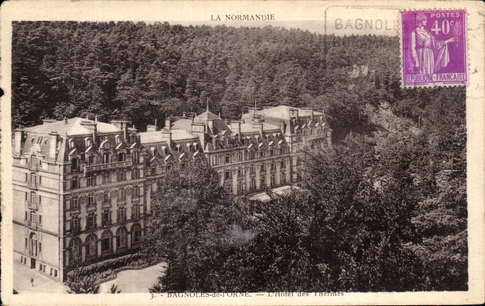 Bagnoles-de-l'Orne — Das Thermalhotel — Normandie — Künstlerische Ausgaben P. Levassor