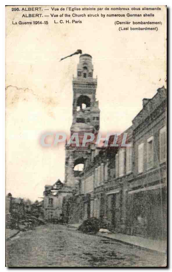 CPA Albert Vue de L'Eglise atteinte par de nombreux obus allemands Militaria 