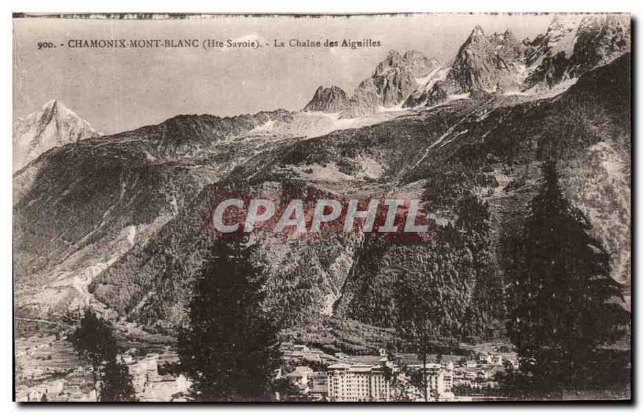 CPA Chamonix Mont Blanc Les Chaine des Aiguilles 