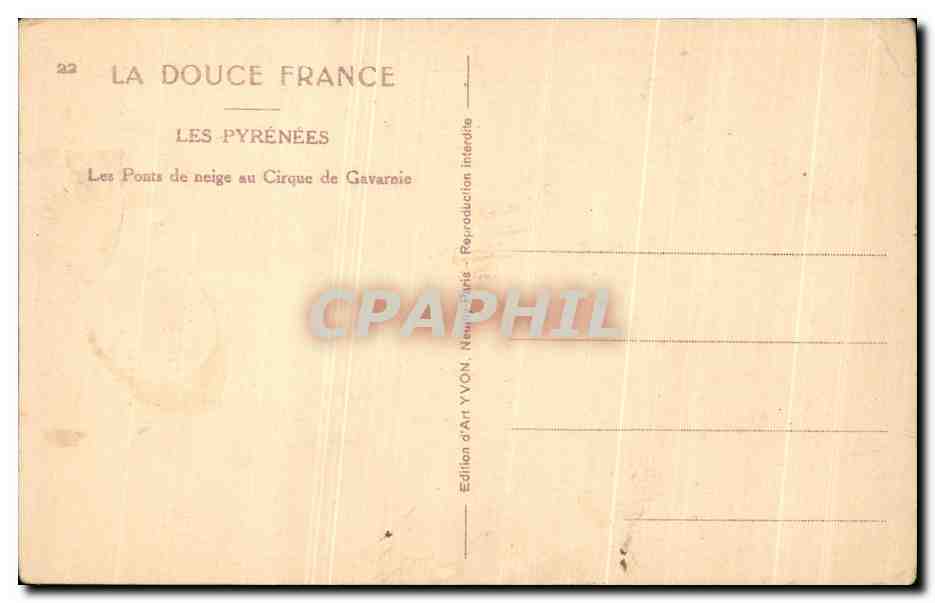 CPA Les Pyrenees Les Ponts de neige au Cirque de Gavarnie — Verso