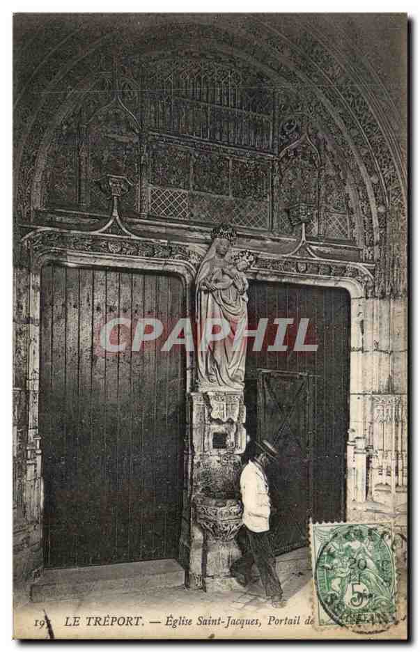 CPA Le Treport Eglise Saint Jacques Portail