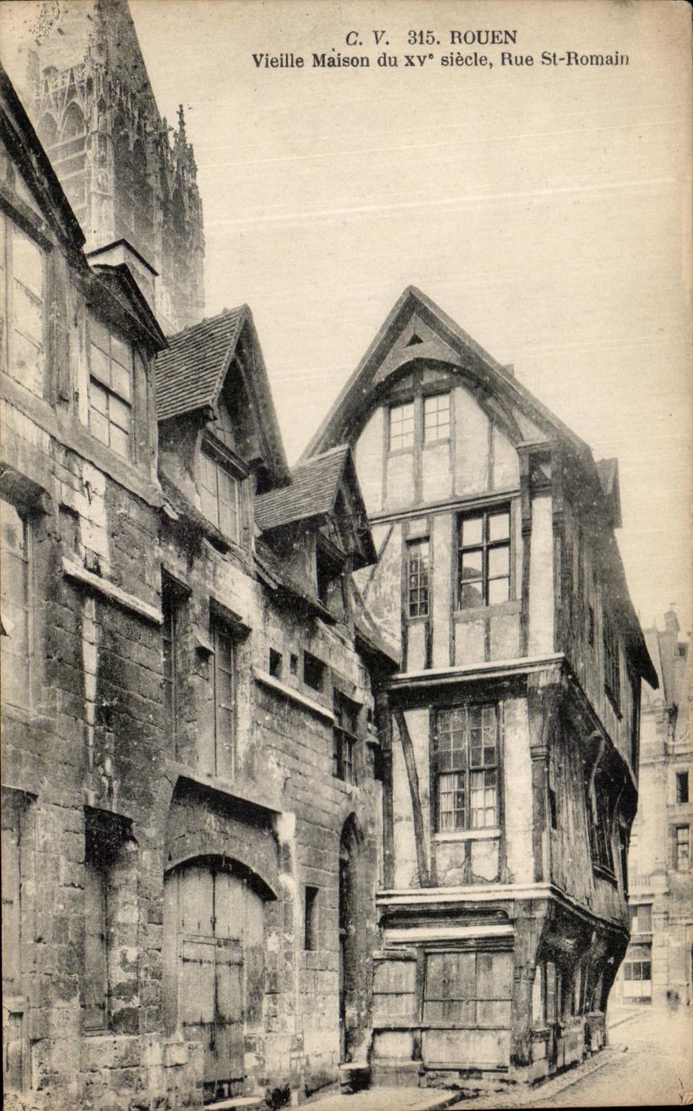 CPA Rouen Vieille Maison Du 15eme siecle Rue St Romain