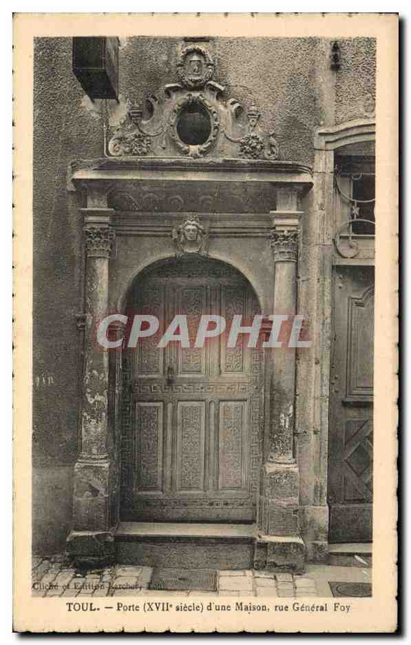 Toul — Porte (XVIIe siècle) d'une Maison, rue Général Foy — Édition Barchey, n° 118