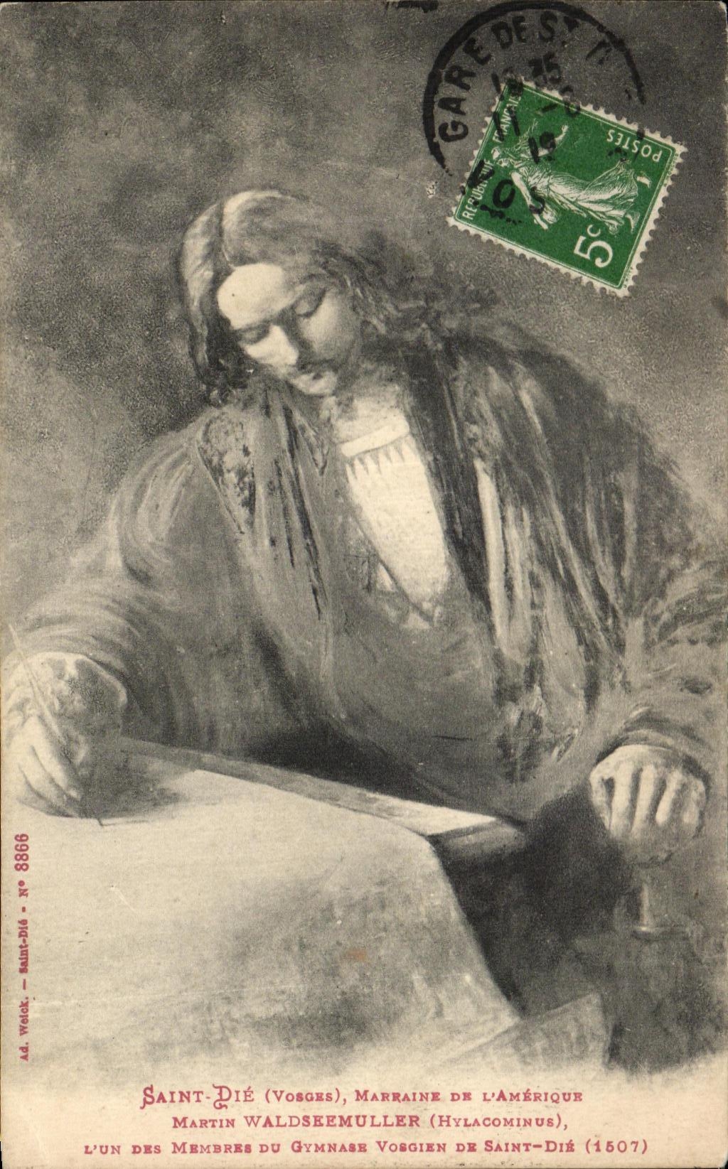 CPA Saint Die Marraine De L'Amerique Martin Waldseemuller un des membres du gymnase Vosgien de Saint Die 