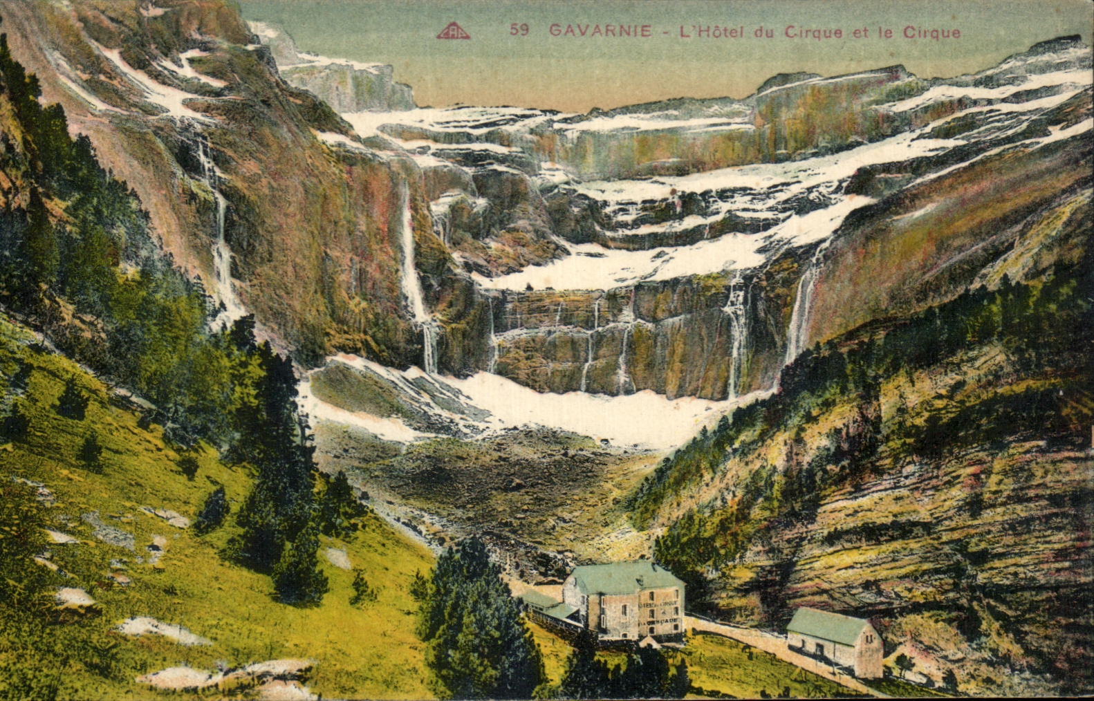 Gavarnie - L'Hôtel du Cirque et le Cirque — Éditeur : C° Ancienne des Arts Mécaniques - Granbo urg