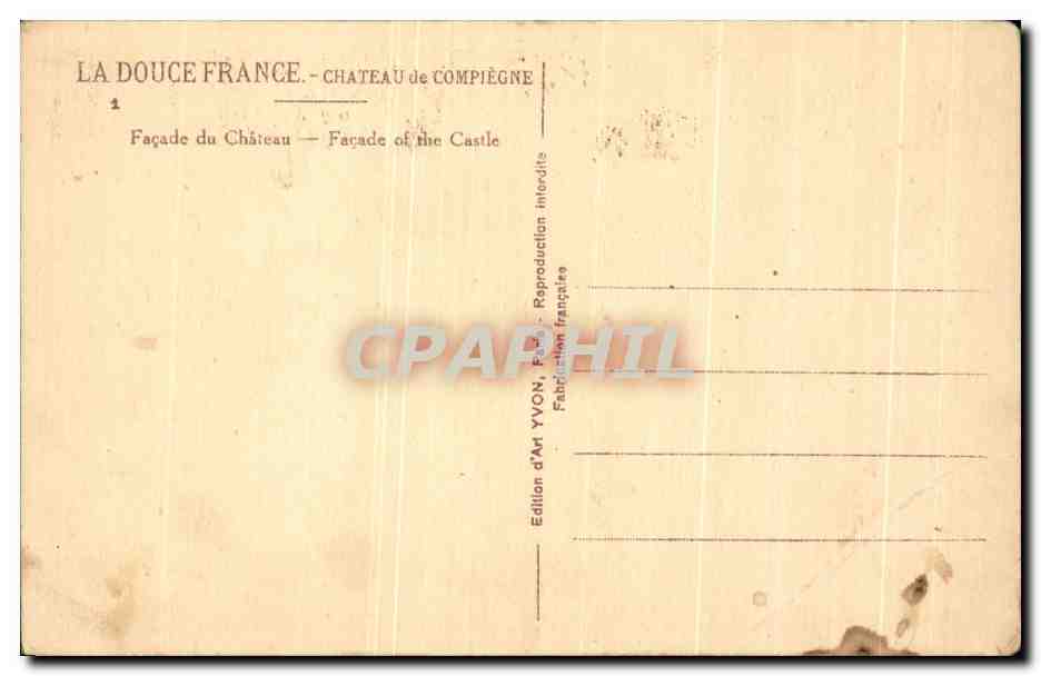 CPA La Douce France Chateau De Compiegne Facade Du Chateau — Rückseite