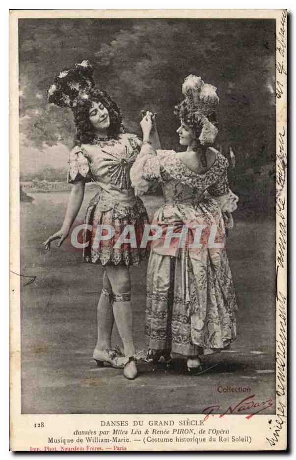 CPA Fantaisie Femme Danses du Grand siecle Mlles lea et Renee Piron opera Roi Soleil