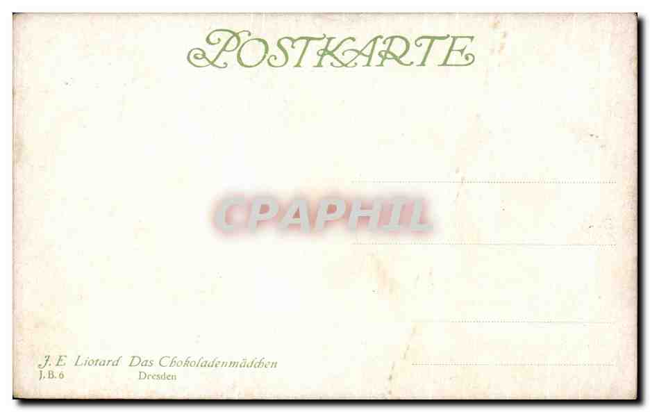 CPA JE liotard das Chokoladenmadchen Dresden  — Verso
