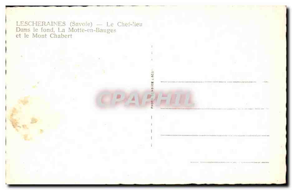 CPA Lescheraines Chef Lieu de Lescheraines Dans le Fond le Chateard et les Montagnes des Bauges et le mont chaubert — Rückseite