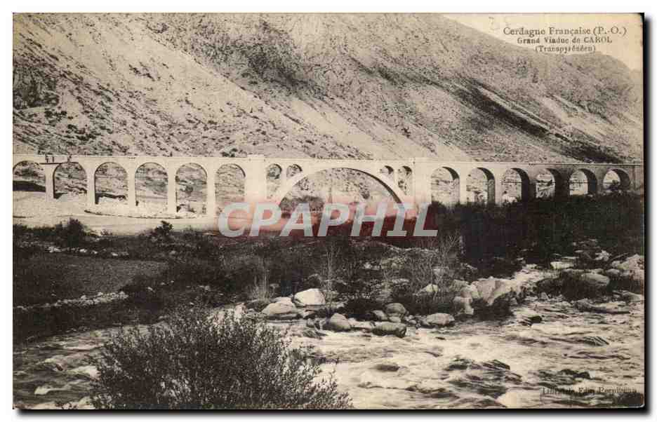 CPA Cerdagne Francaise Grand Viaduc da Carol 