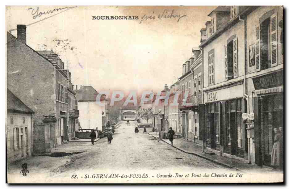 CPA Bourbonnais St Germain Des Fosses Grande Rue et Pont du Chemin de Fer