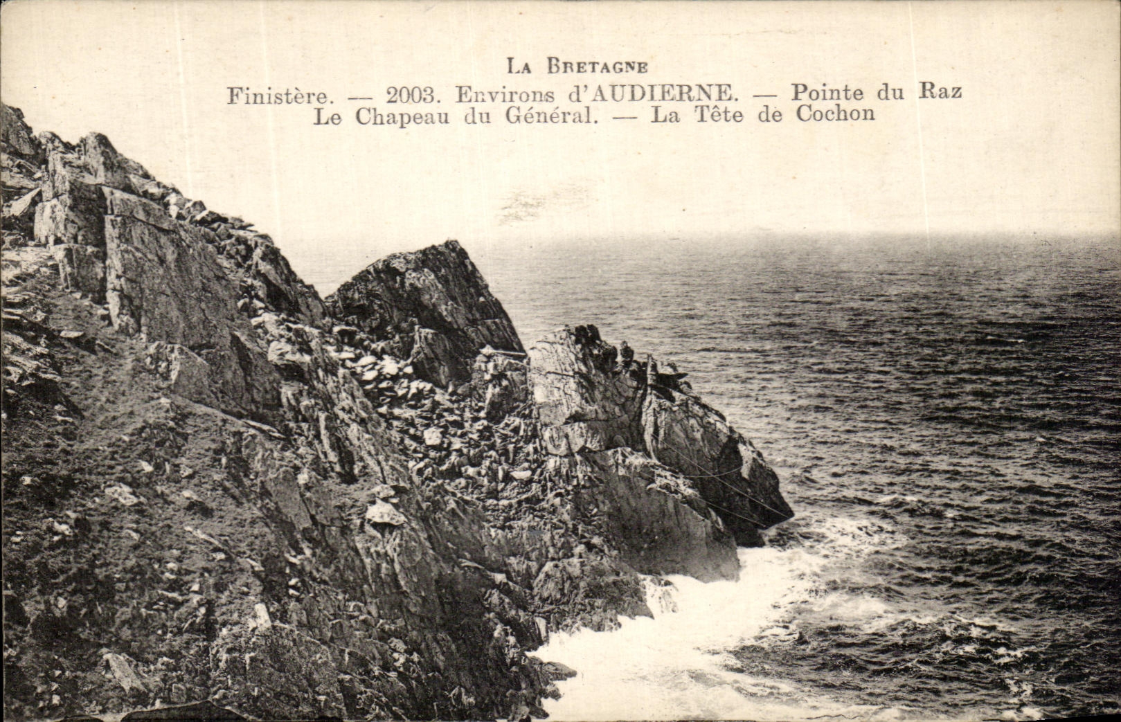 CPA La Bretagne Environs d'Audierne Pointe du Raz Le Chapeau du General La Tete de Cochon