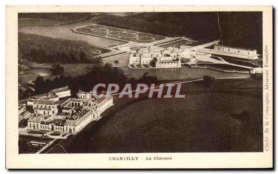 CPA Chantilly Le Chateau