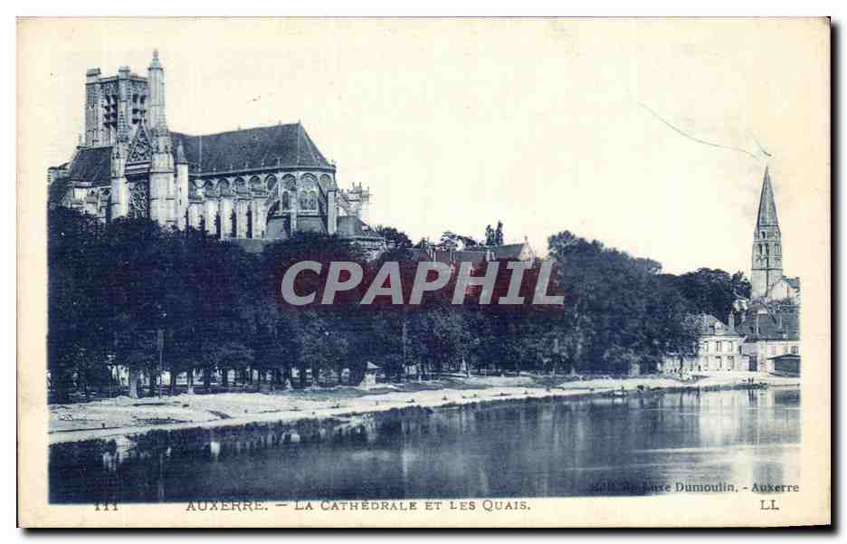 Auxerre — La Cathédrale et les Quais — Éditeur Lase Dumoulin, n° 111