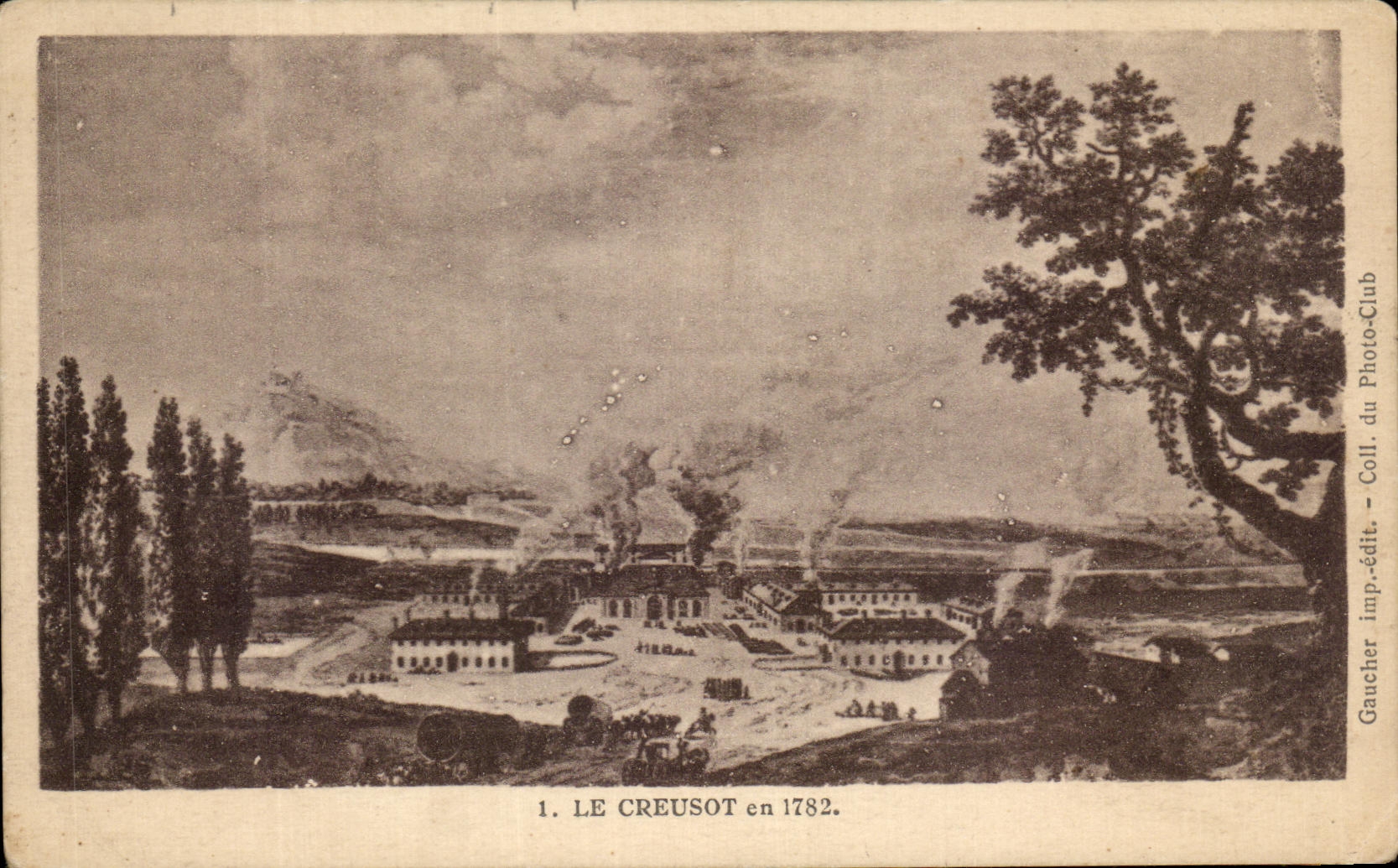 Le Creusot en 1782 — vue historique — Gaucher imp.-édit. du Photo-Club
