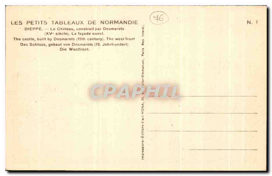 CPA Les Petits Tableaux De Normandie Dieppe Le Chateau construit par Desmarets  — Rückseite
