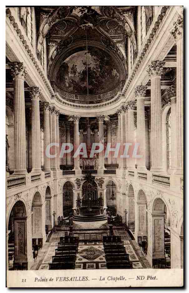 Palais de VERSAILLES — La Chapelle — ND Phot.