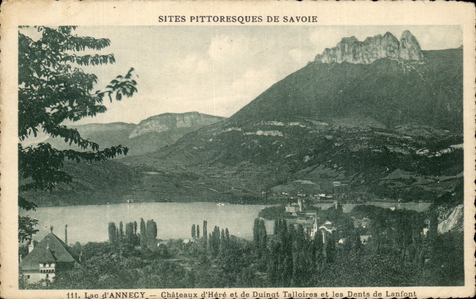 Lac d'Annecy — Châteaux d'Héré et de Duingt Talloires et les Dents de Lanfont — Sites pittoresques de Savoie