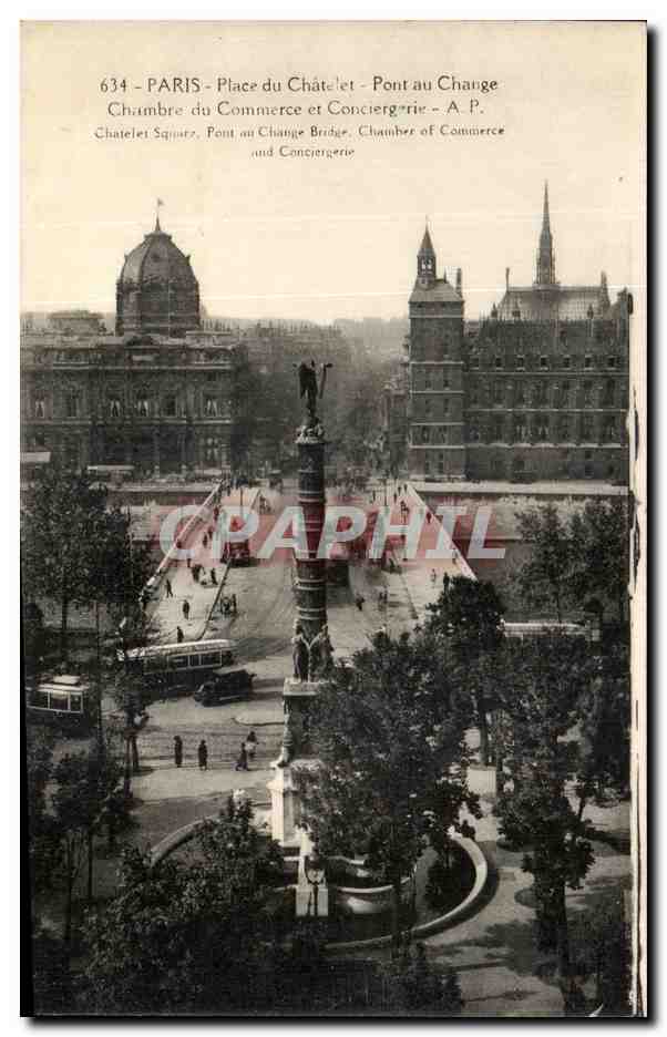 CPA Paris Place Du Chatelet Pont Au change Chambre Du Commerce Et Conciergerie